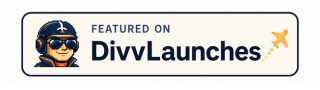 Featured on DivvLaunches